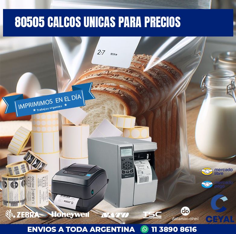 80505 CALCOS UNICAS PARA PRECIOS