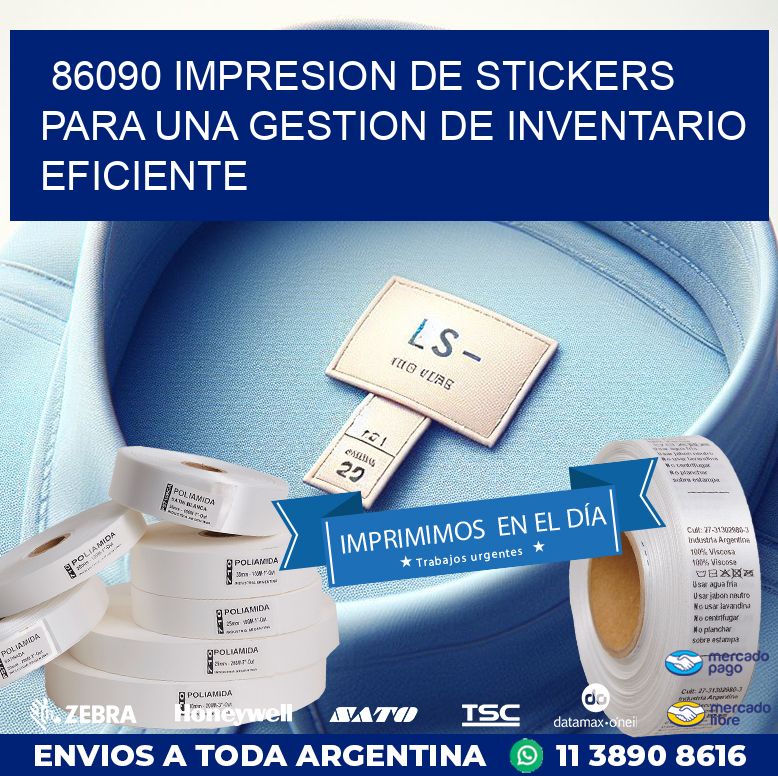 86090 IMPRESION DE STICKERS PARA UNA GESTION DE INVENTARIO EFICIENTE