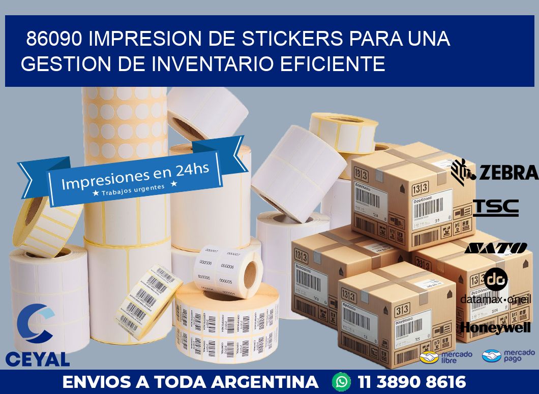 86090 IMPRESION DE STICKERS PARA UNA GESTION DE INVENTARIO EFICIENTE