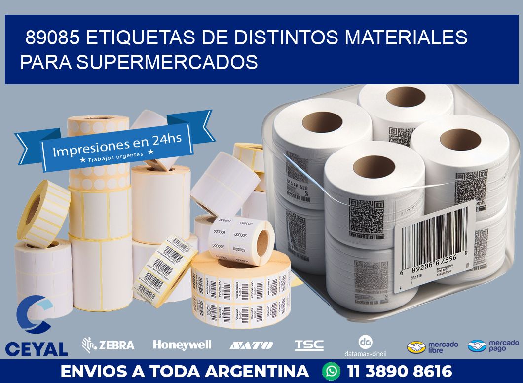 89085 ETIQUETAS DE DISTINTOS MATERIALES PARA SUPERMERCADOS