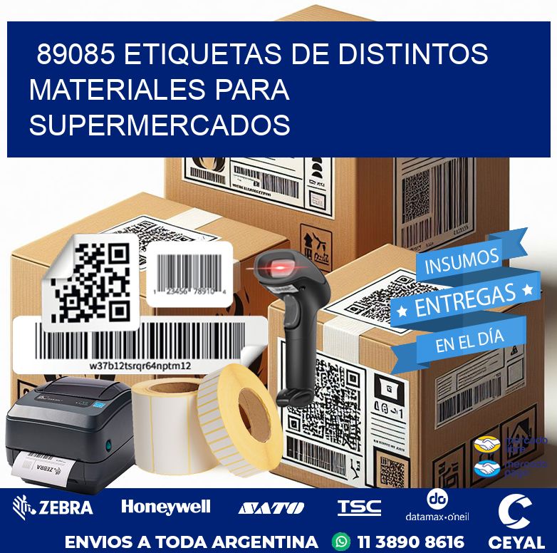 89085 ETIQUETAS DE DISTINTOS MATERIALES PARA SUPERMERCADOS