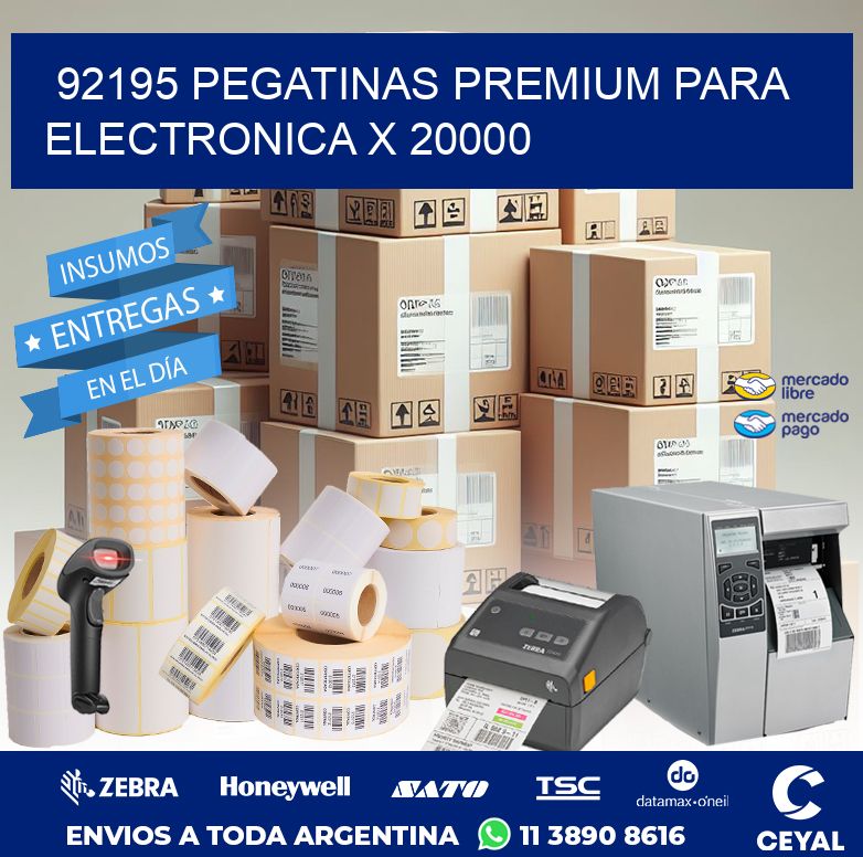 92195 PEGATINAS PREMIUM PARA ELECTRONICA X 20000