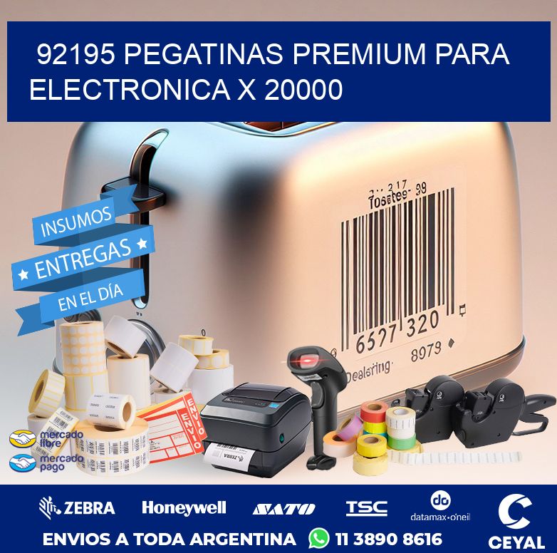 92195 PEGATINAS PREMIUM PARA ELECTRONICA X 20000