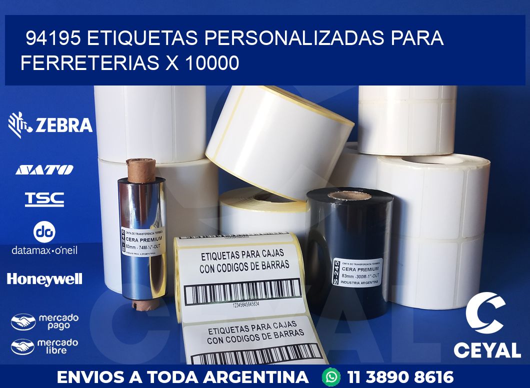 94195 ETIQUETAS PERSONALIZADAS PARA FERRETERIAS X 10000