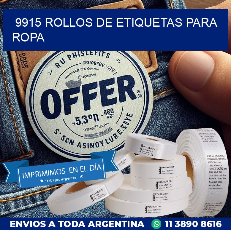 9915 ROLLOS DE ETIQUETAS PARA ROPA