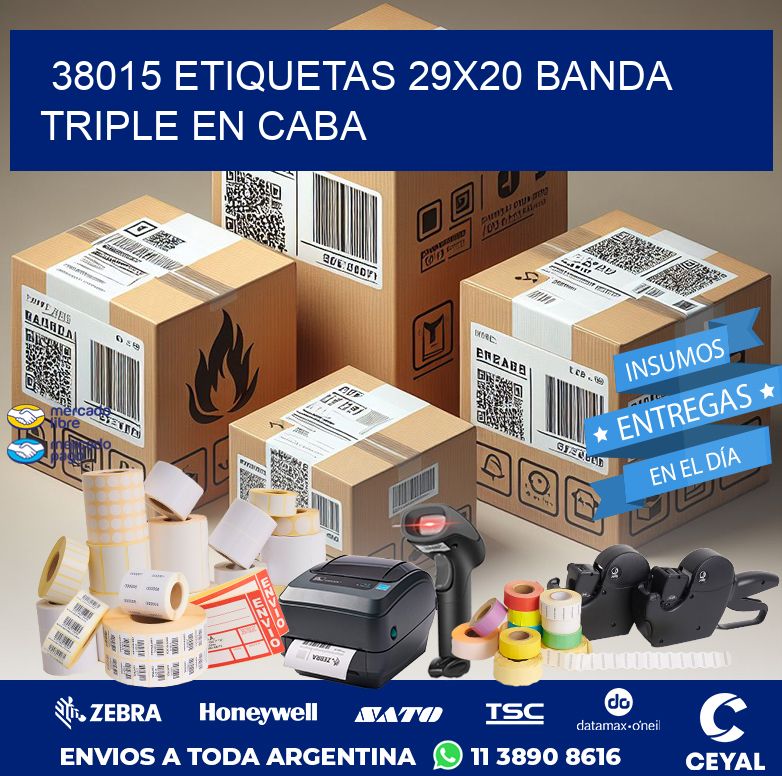 38015 ETIQUETAS 29X20 BANDA TRIPLE EN CABA