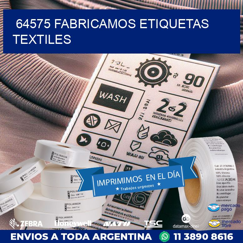 64575 FABRICAMOS ETIQUETAS TEXTILES