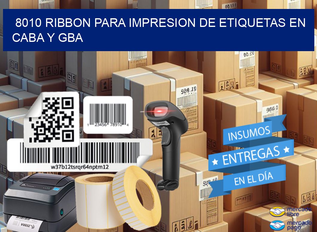 8010 RIBBON PARA IMPRESION DE ETIQUETAS EN CABA Y GBA