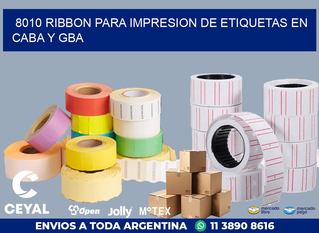 8010 RIBBON PARA IMPRESION DE ETIQUETAS EN CABA Y GBA