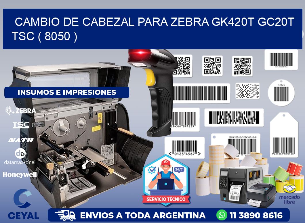CAMBIO DE CABEZAL PARA ZEBRA GK420T GC20T TSC ( 8050 )