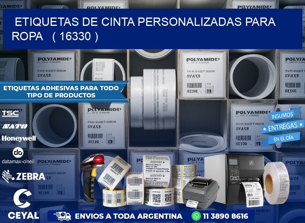 ETIQUETAS DE CINTA PERSONALIZADAS PARA ROPA   ( 16330 )