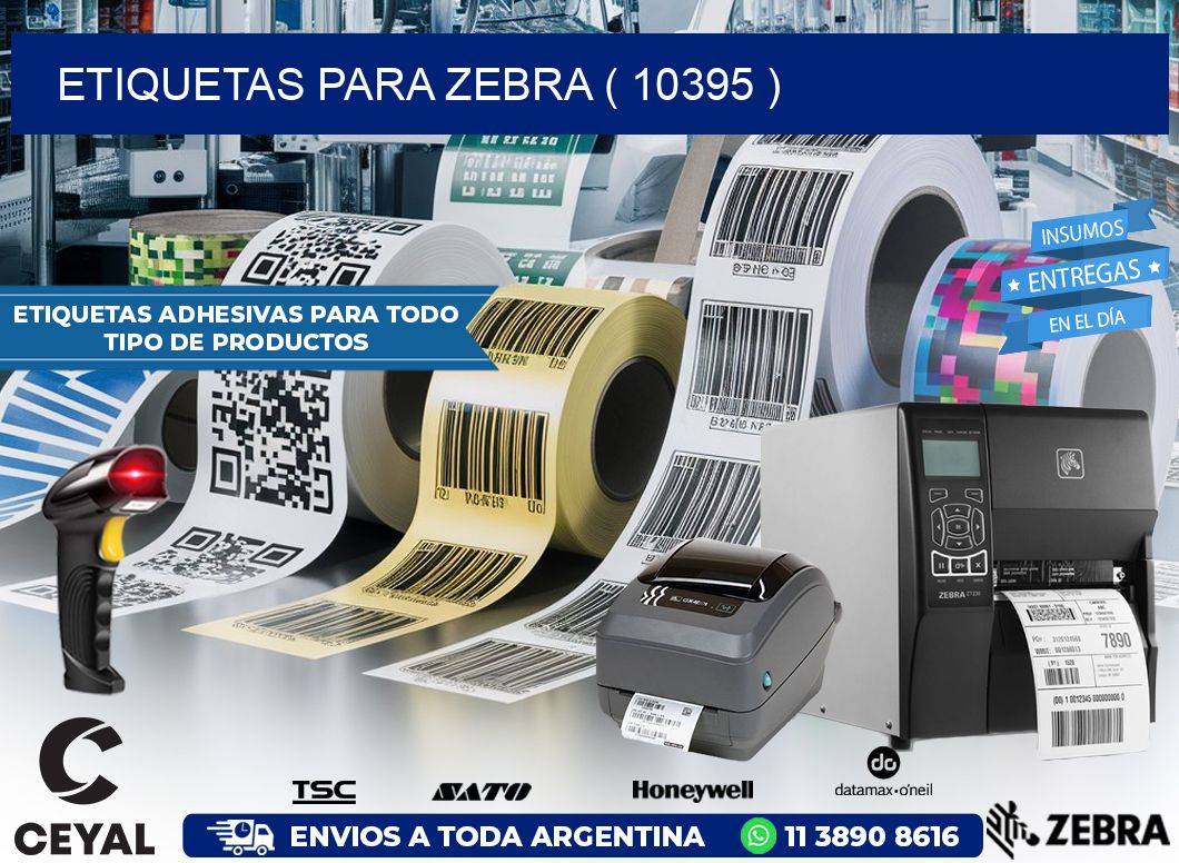 ETIQUETAS PARA ZEBRA ( 10395 )