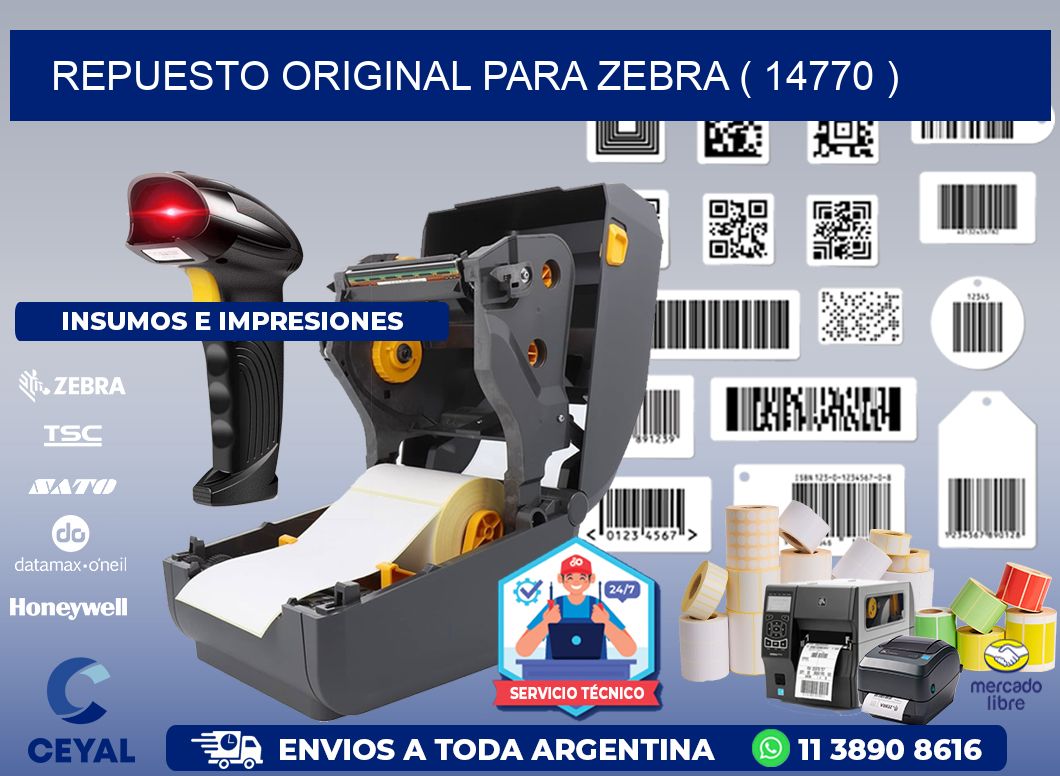 REPUESTO ORIGINAL PARA ZEBRA ( 14770 )