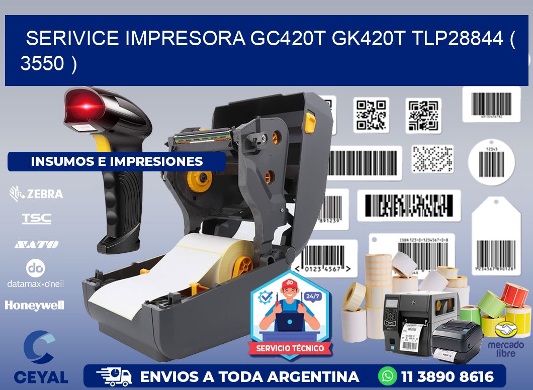 SERIVICE IMPRESORA GC420T GK420T TLP28844 ( 3550 )