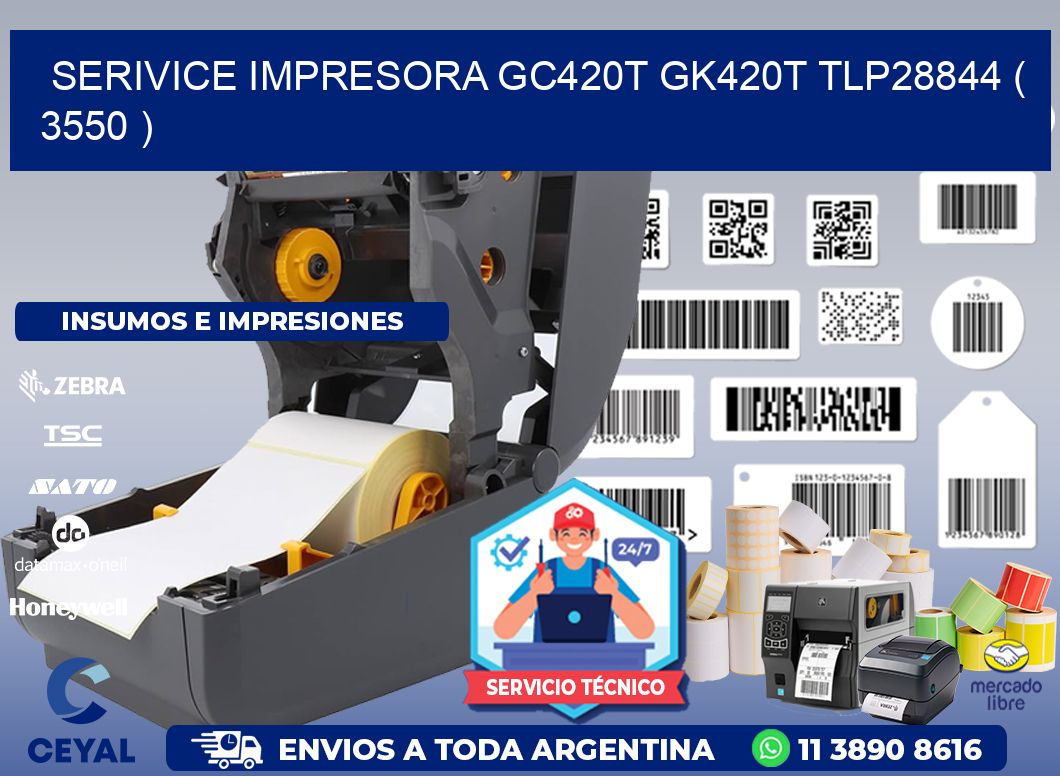 SERIVICE IMPRESORA GC420T GK420T TLP28844 ( 3550 )