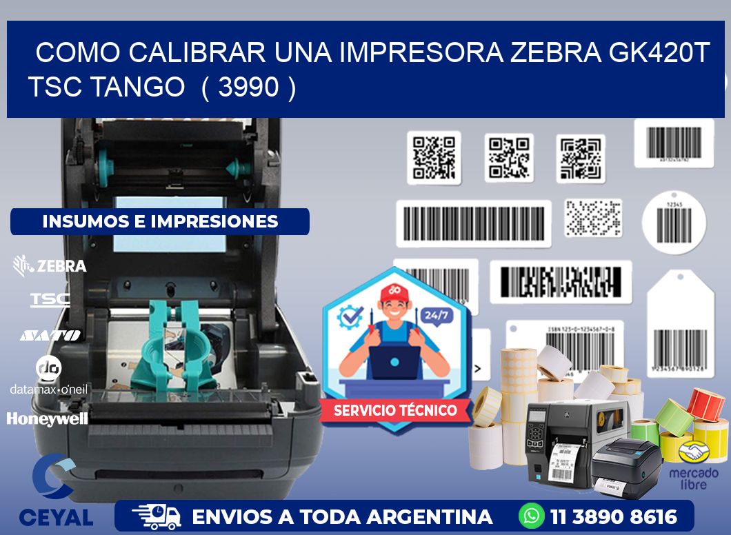 como calibrar una impresora zebra gk420t TSC TANGO  ( 3990 )