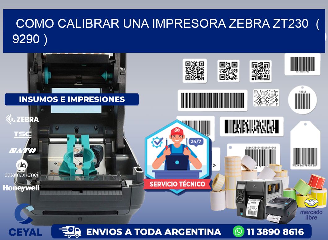 como calibrar una impresora zebra zt230  ( 9290 )
