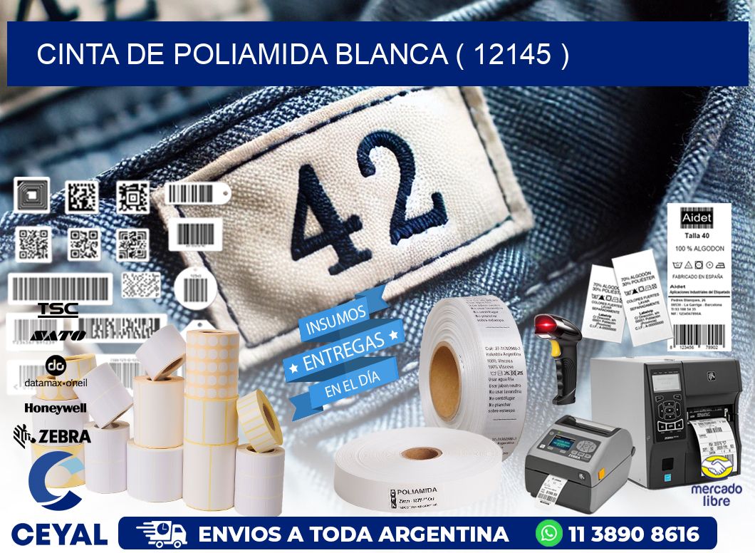 CINTA DE POLIAMIDA BLANCA ( 12145 )