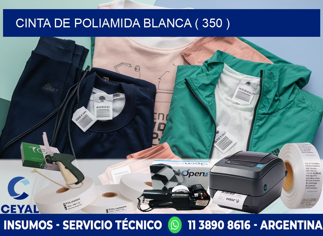 CINTA DE POLIAMIDA BLANCA ( 350 )