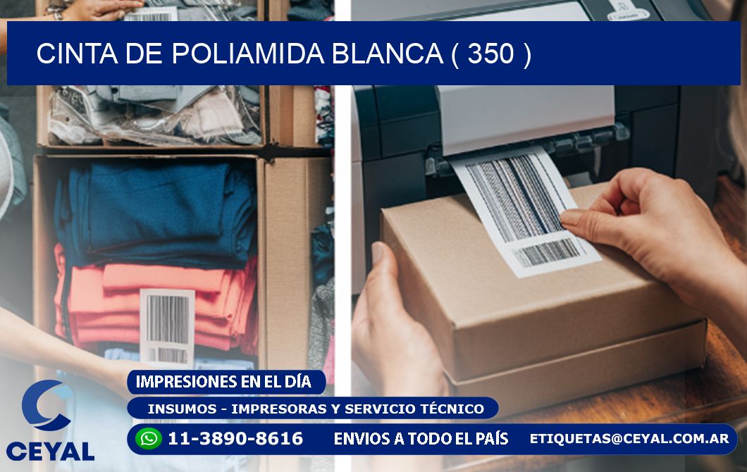 CINTA DE POLIAMIDA BLANCA ( 350 )