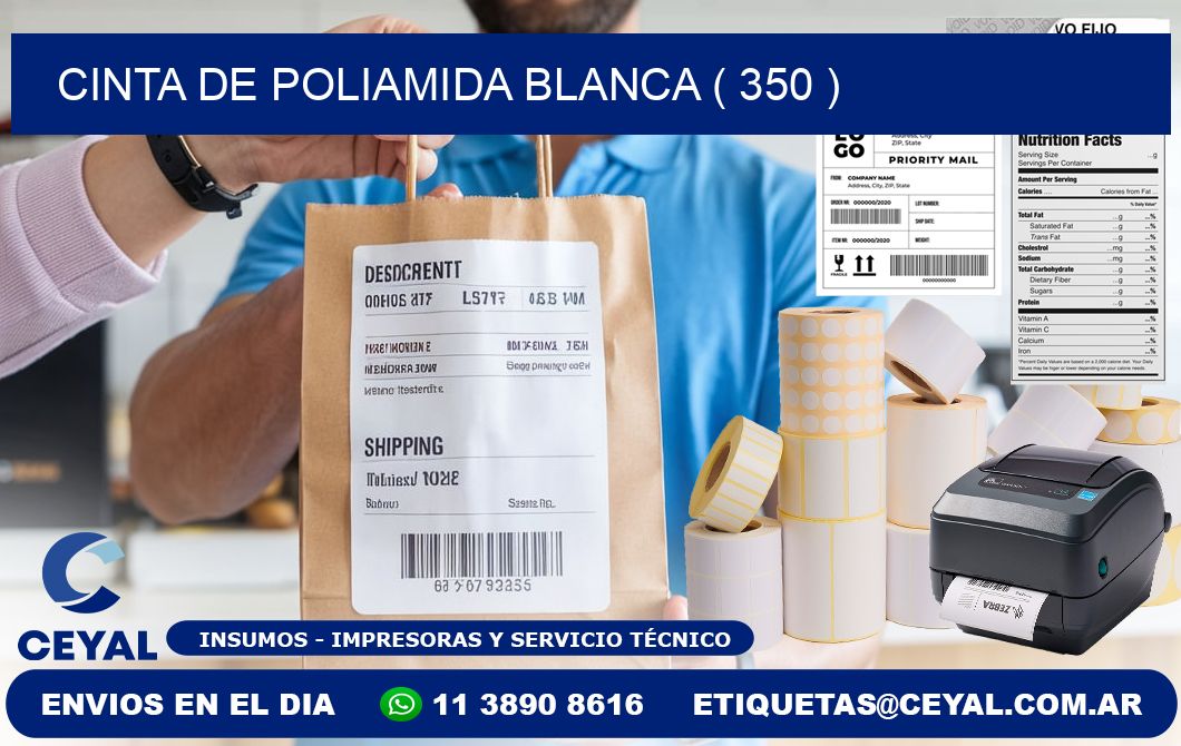 CINTA DE POLIAMIDA BLANCA ( 350 )