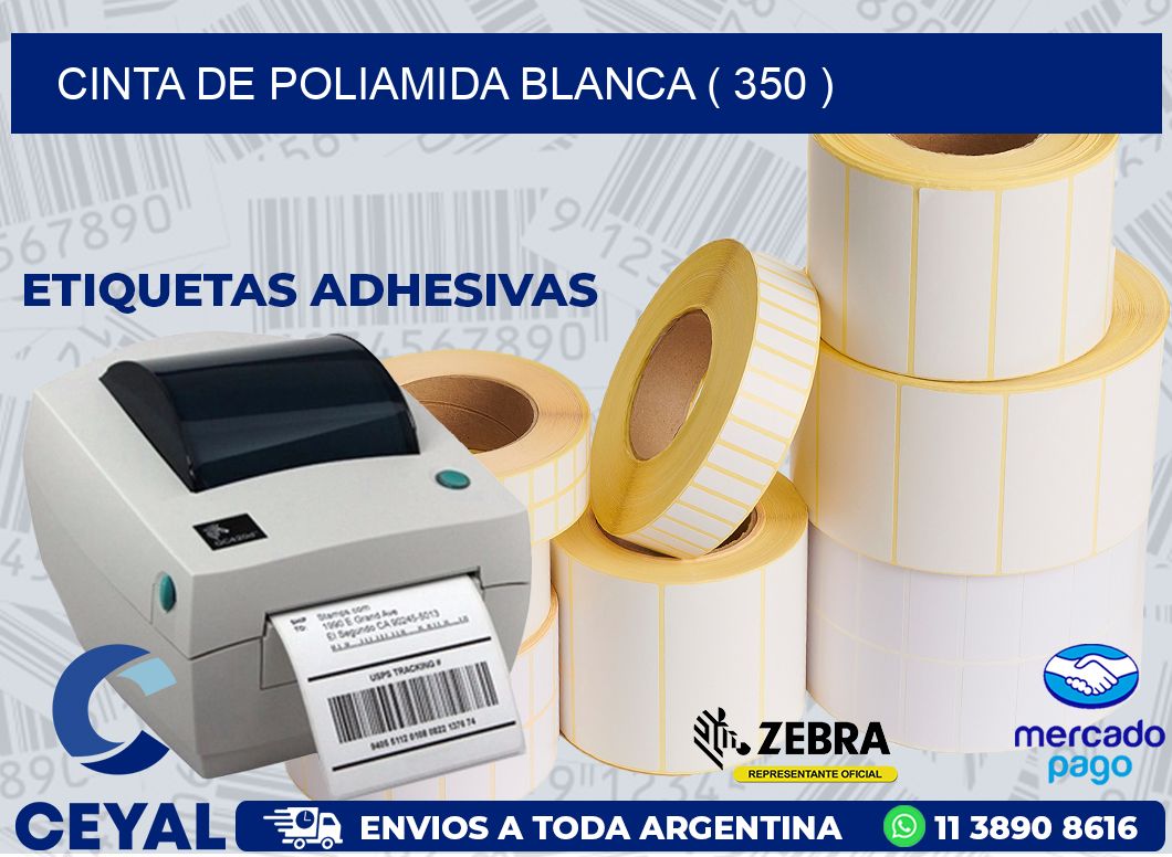 CINTA DE POLIAMIDA BLANCA ( 350 )