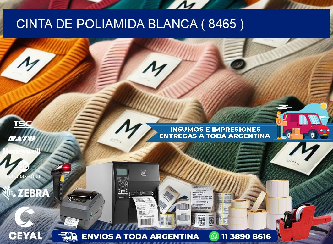CINTA DE POLIAMIDA BLANCA ( 8465 )