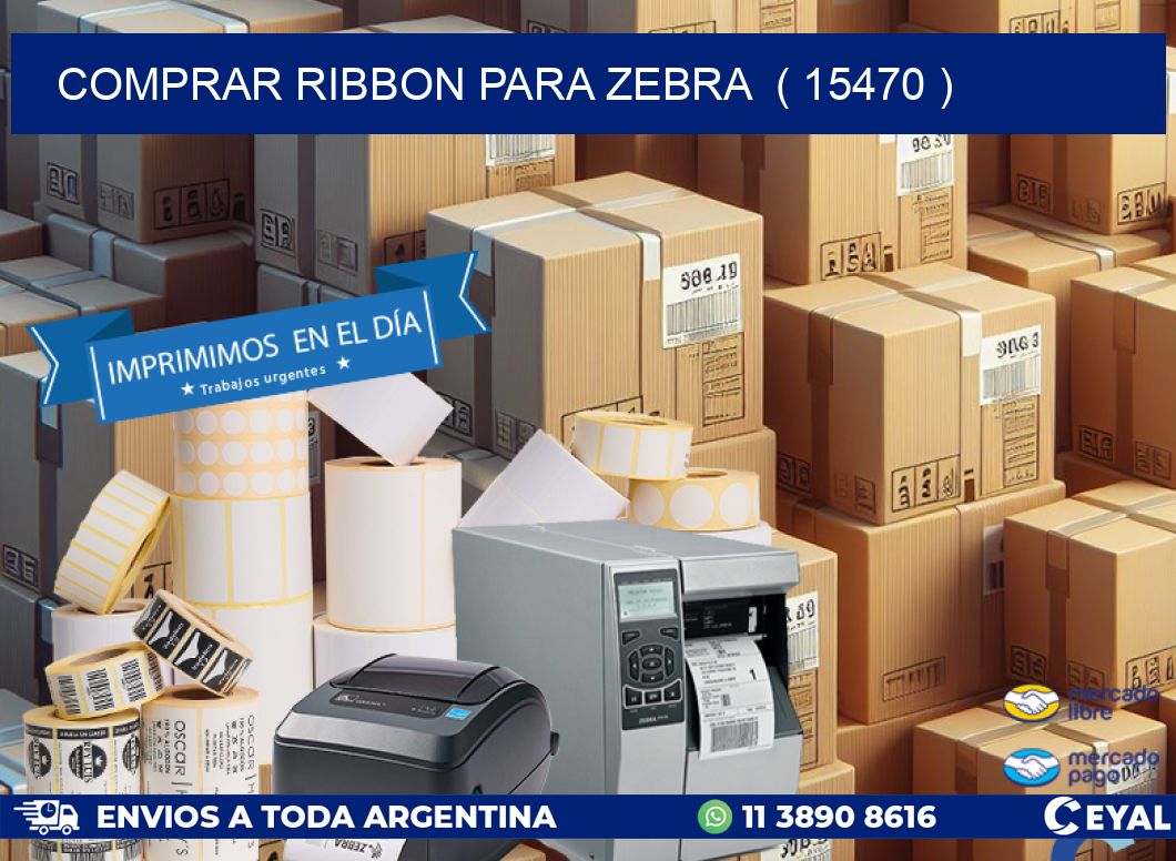 COMPRAR RIBBON PARA ZEBRA  ( 15470 )