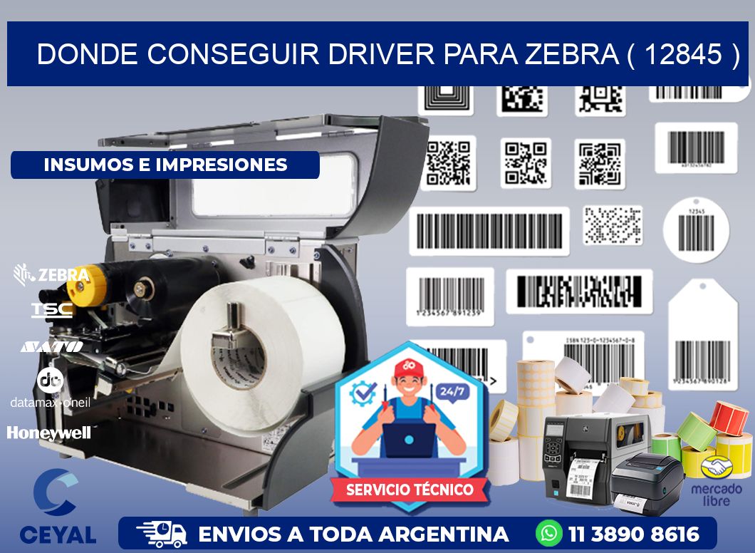 DONDE CONSEGUIR DRIVER PARA ZEBRA ( 12845 )