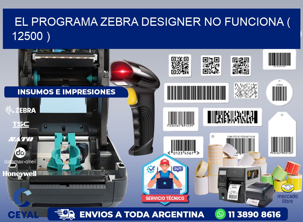 EL PROGRAMA ZEBRA DESIGNER NO FUNCIONA ( 12500 )