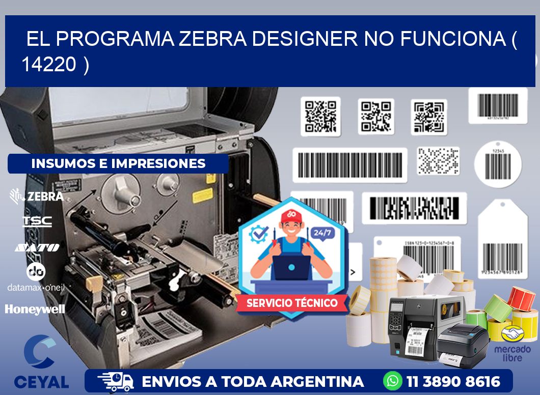 EL PROGRAMA ZEBRA DESIGNER NO FUNCIONA ( 14220 )