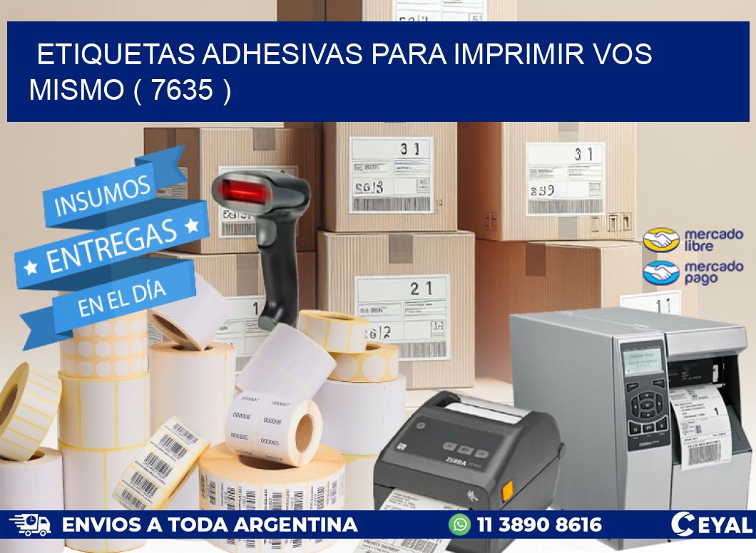 ETIQUETAS ADHESIVAS PARA IMPRIMIR VOS MISMO ( 7635 )