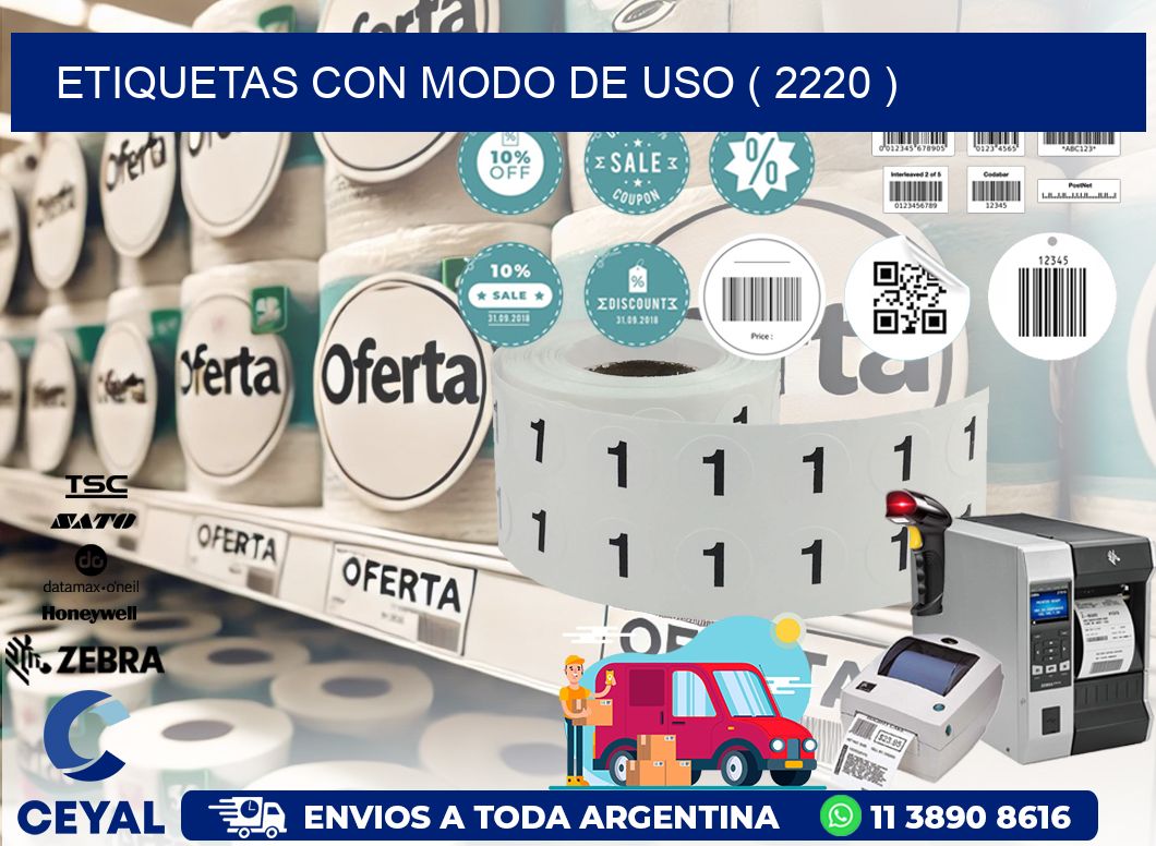 ETIQUETAS CON MODO DE USO ( 2220 )
