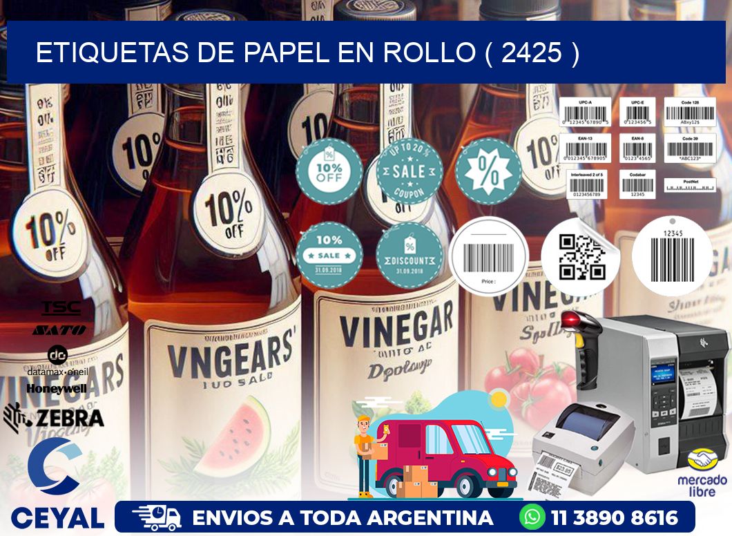 ETIQUETAS DE PAPEL EN ROLLO ( 2425 )
