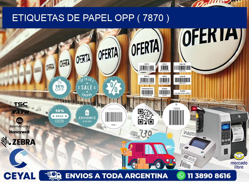 ETIQUETAS DE PAPEL OPP ( 7870 )