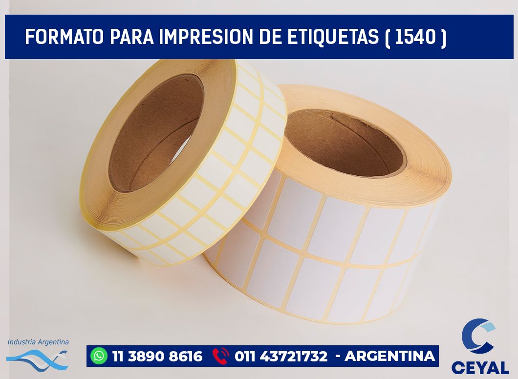 FORMATO PARA IMPRESION DE ETIQUETAS ( 1540 )