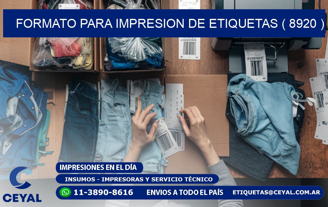 FORMATO PARA IMPRESION DE ETIQUETAS ( 8920 )