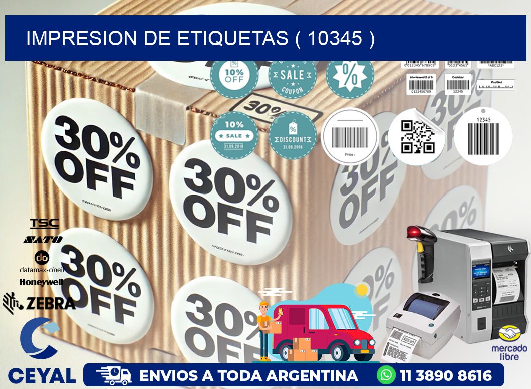 IMPRESION DE ETIQUETAS ( 10345 )