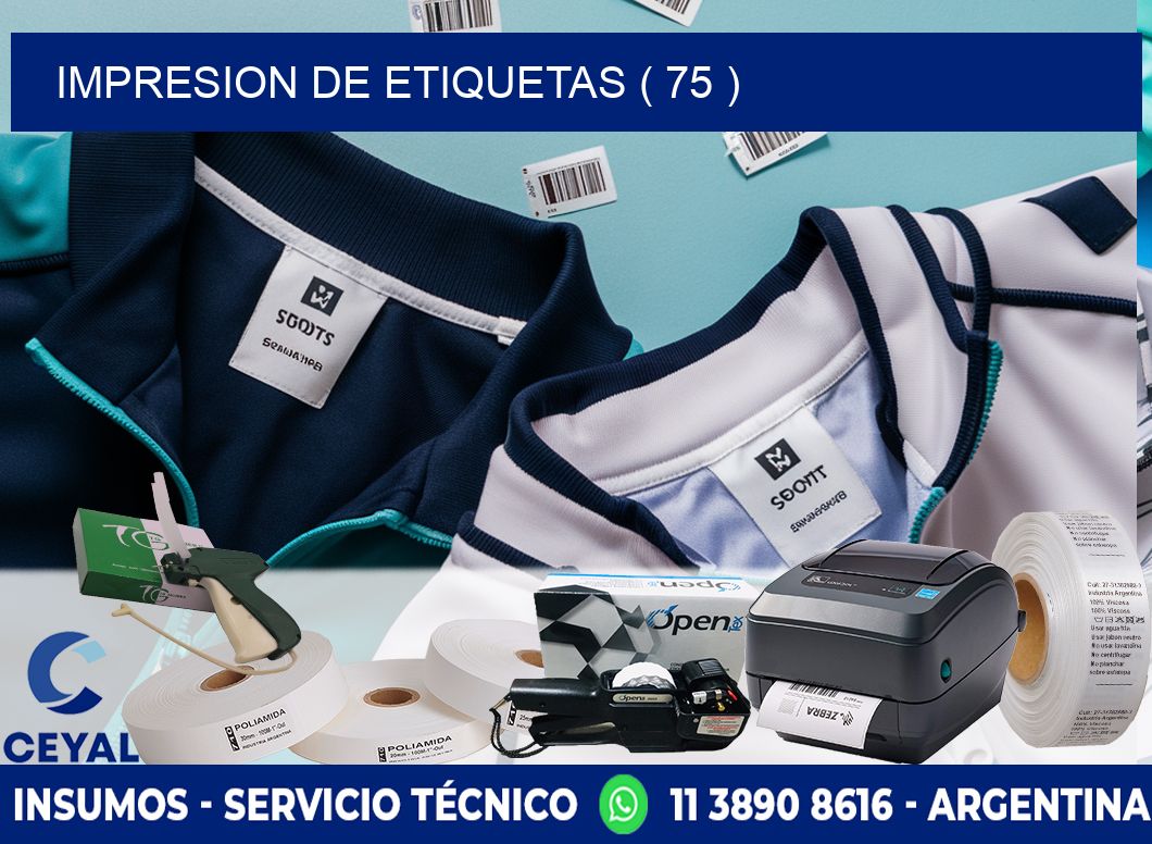 IMPRESION DE ETIQUETAS ( 75 )