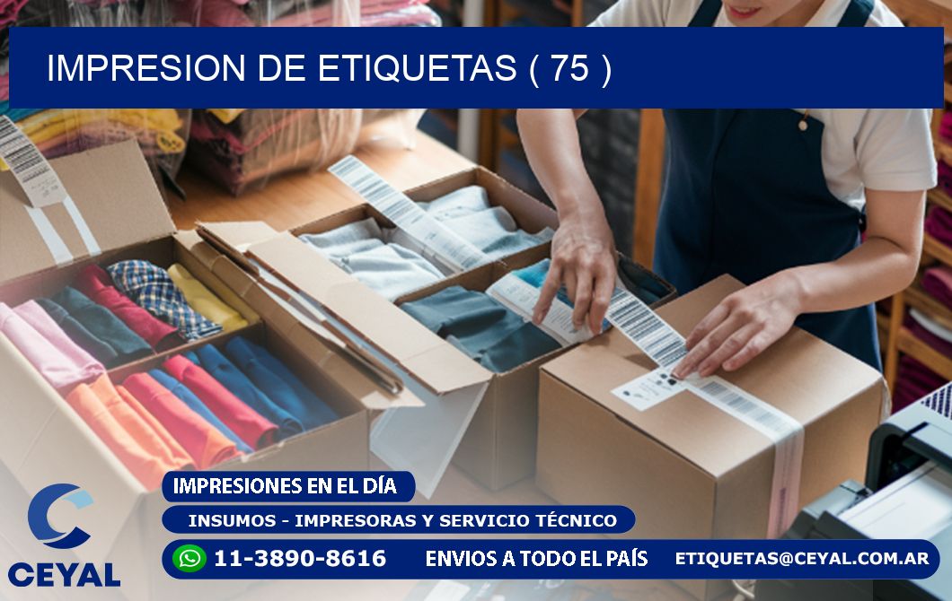 IMPRESION DE ETIQUETAS ( 75 )