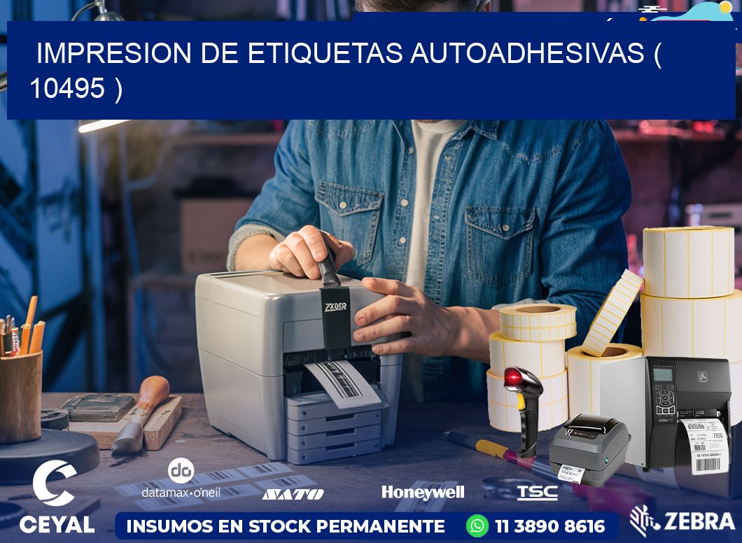 IMPRESION DE ETIQUETAS AUTOADHESIVAS ( 10495 )