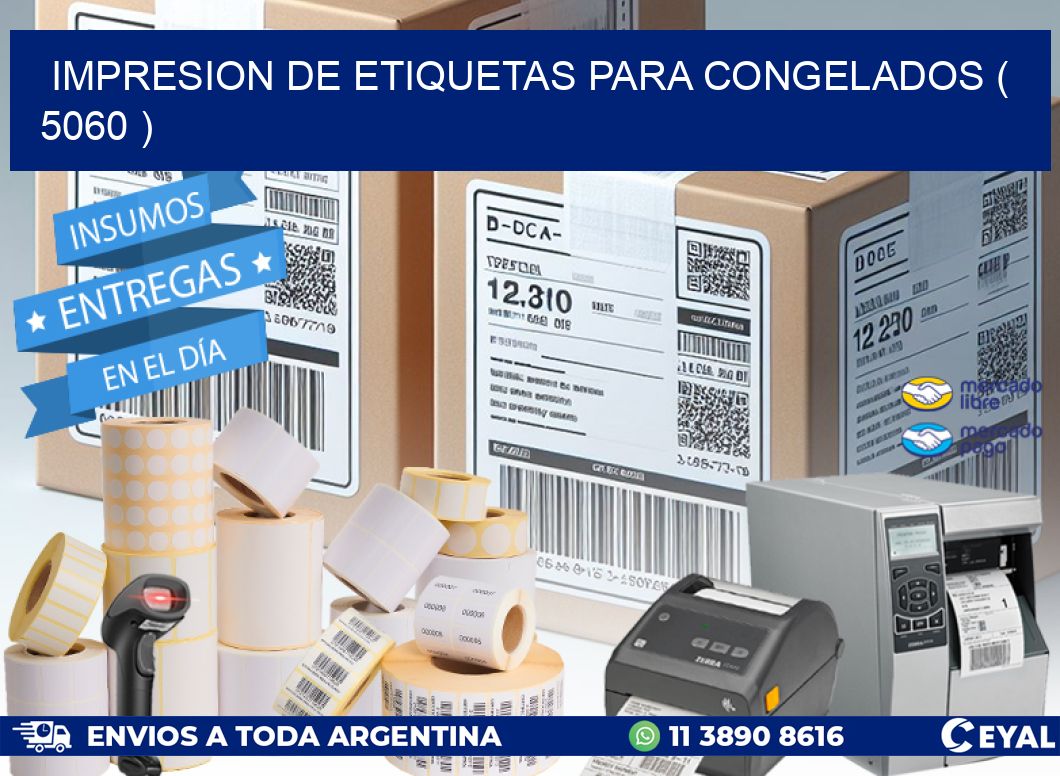 IMPRESION DE ETIQUETAS PARA CONGELADOS ( 5060 )