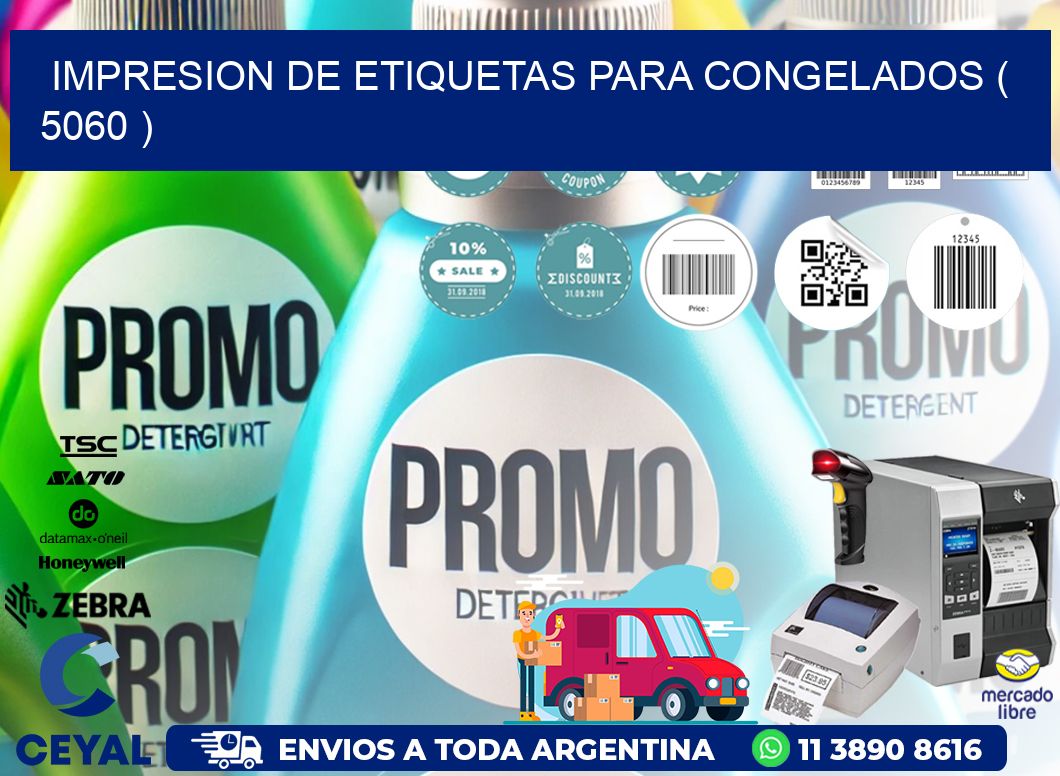 IMPRESION DE ETIQUETAS PARA CONGELADOS ( 5060 )