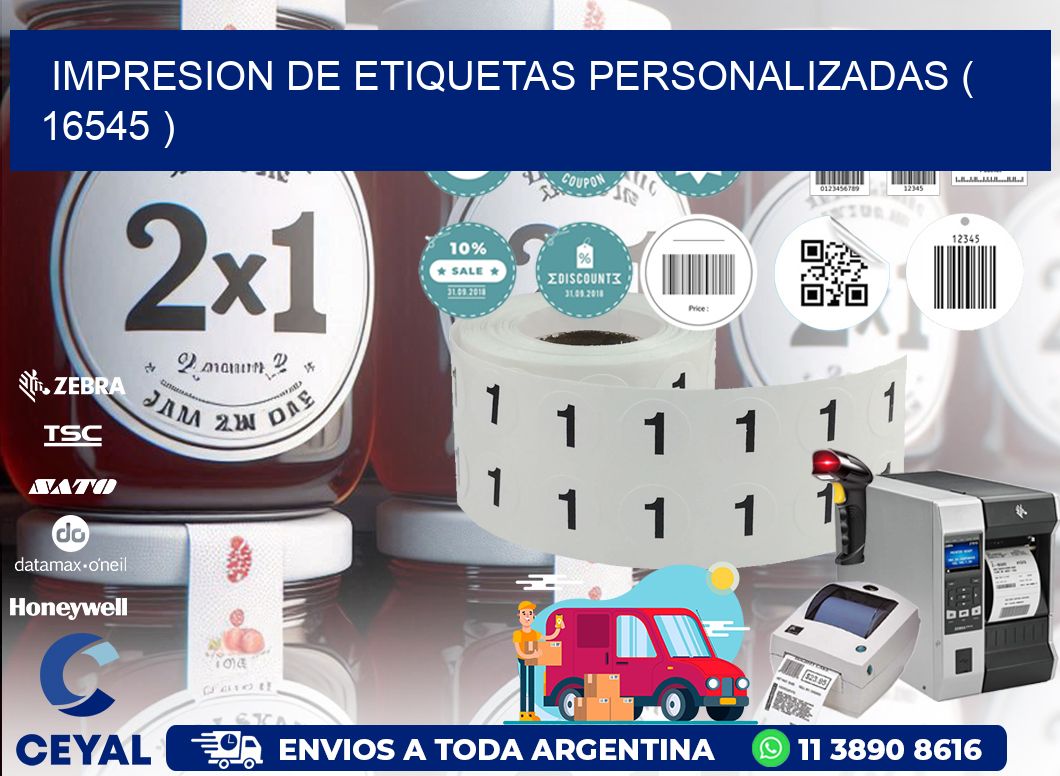IMPRESION DE ETIQUETAS PERSONALIZADAS ( 16545 )