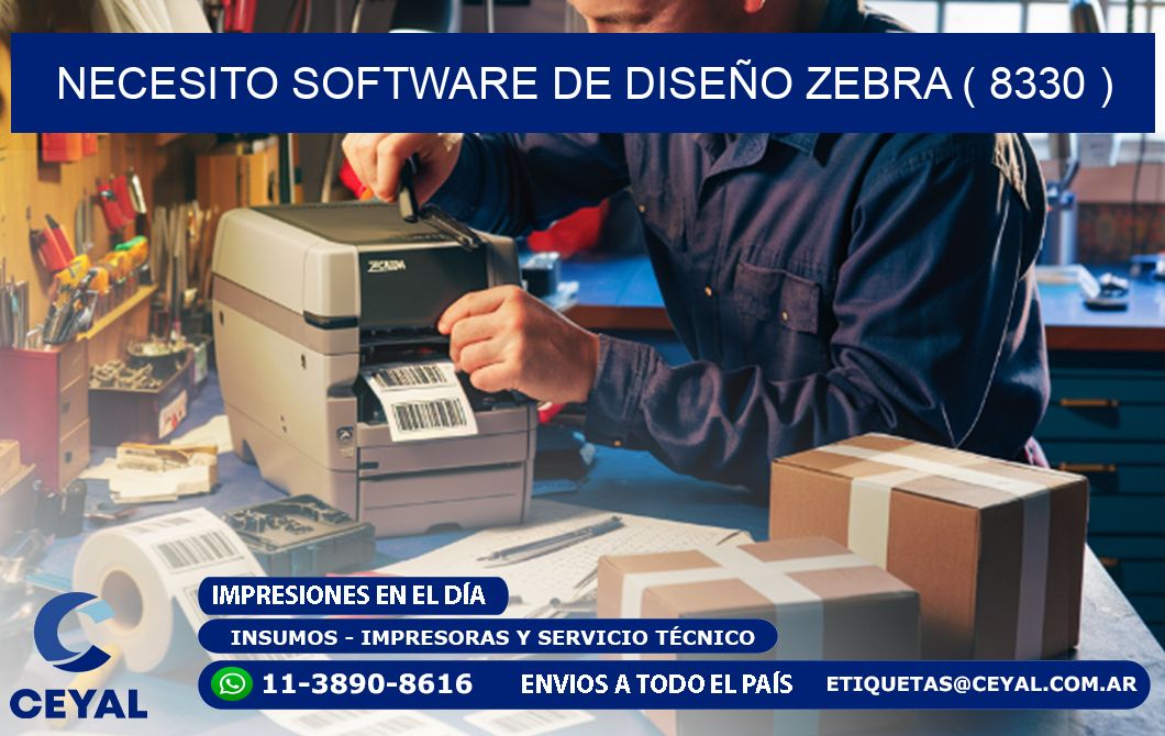 NECESITO SOFTWARE DE DISEÑO ZEBRA ( 8330 )