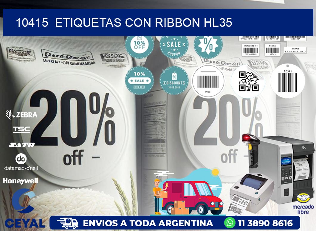 10415  ETIQUETAS CON RIBBON HL35