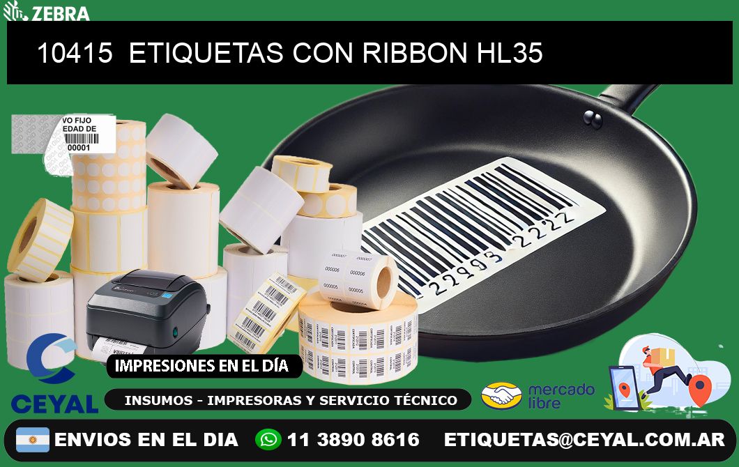 10415  ETIQUETAS CON RIBBON HL35