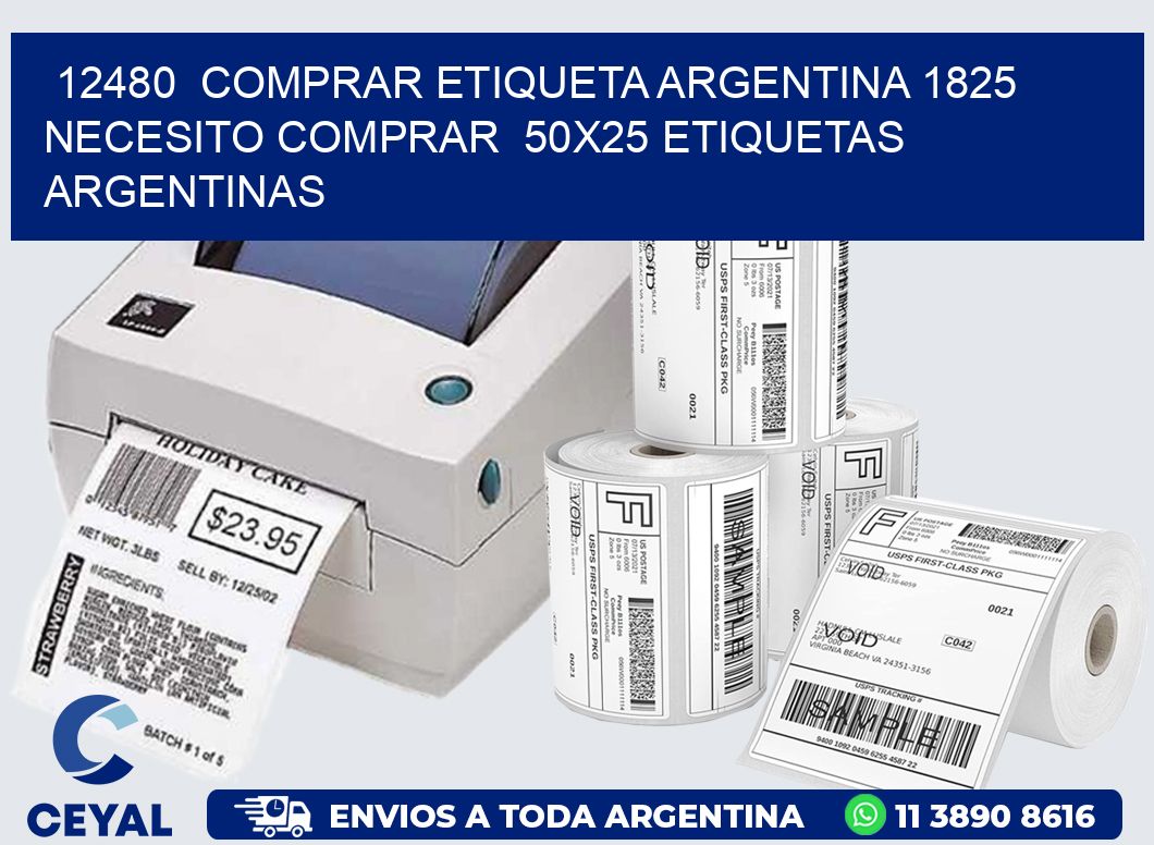 12480  COMPRAR ETIQUETA ARGENTINA 1825 NECESITO COMPRAR  50X25 ETIQUETAS ARGENTINAS