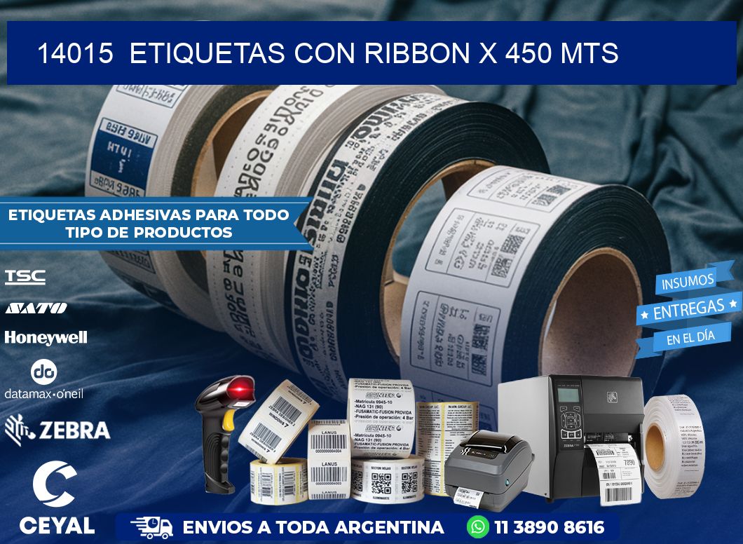 14015  ETIQUETAS CON RIBBON X 450 MTS