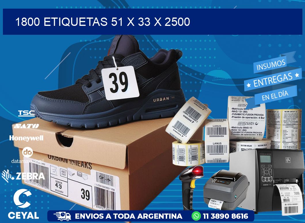 1800 ETIQUETAS 51 x 33 x 2500